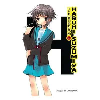 Boredom of Haruhi Suzumiya (light novel) - Tanigawa, Nagaru