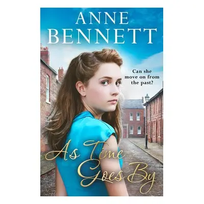 As Time Goes By - Bennett, Anne