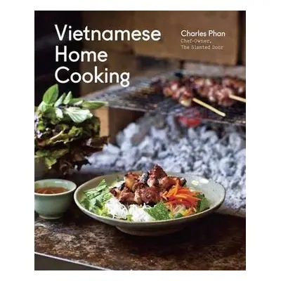 Vietnamese Home Cooking - Phan, Charles