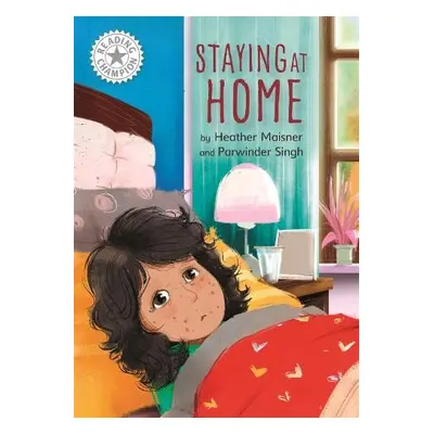 Reading Champion: Staying at Home - Maisner, Heather