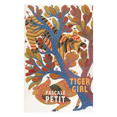 Tiger Girl - Petit, Pascale