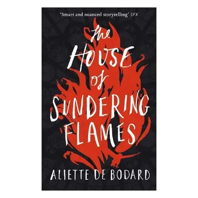 House of Sundering Flames - de Bodard, Aliette