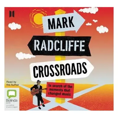 Crossroads - Radcliffe, Mark