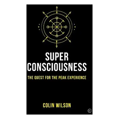 Super Consciousness - Wilson, Colin