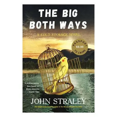 Big Both Ways - Straley, John