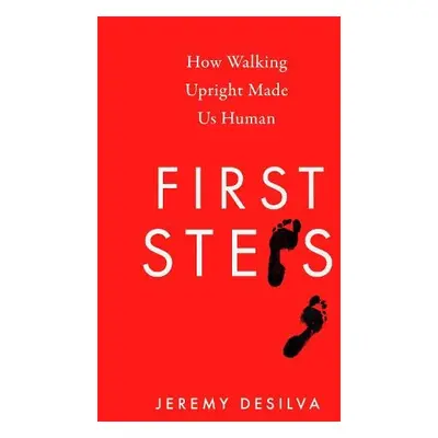 First Steps - DeSilva, Jeremy