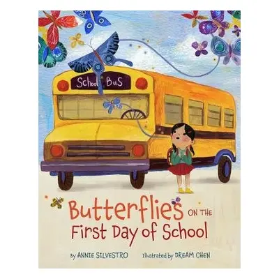 Butterflies on the First Day of School - Silvestro, Annie