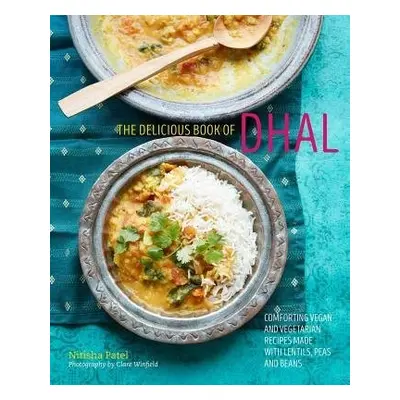 delicious book of dhal - Patel, Nitisha