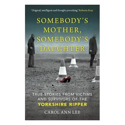 Somebody's Mother, Somebody's Daughter - Lee, Carol Ann