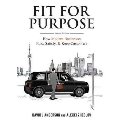 Fit for Purpose - Anderson, David J a Zheglov, Alexei