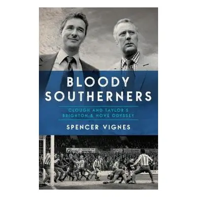 Bloody Southerners - Vignes, Spencer