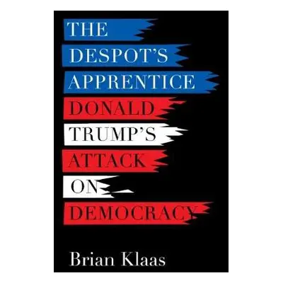 Despot's Apprentice - Klaas, Brian