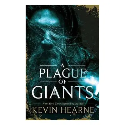 Plague of Giants - Hearne, Kevin