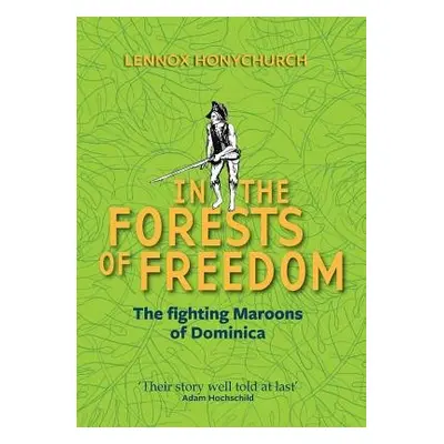 In the Forests of Freedom - Honychurch, Lennox