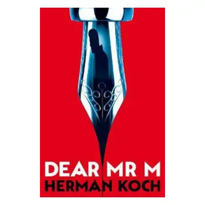 Dear Mr. M - Koch, Herman