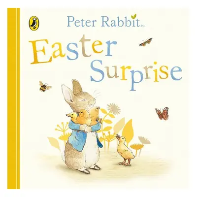 Peter Rabbit: Easter Surprise - Potter, Beatrix