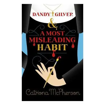 Dandy Gilver and a Most Misleading Habit - McPherson, Catriona