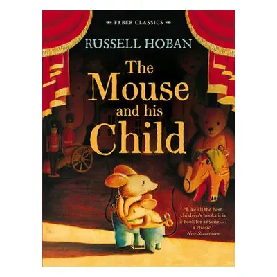 Mouse and His Child - Hoban, Russell