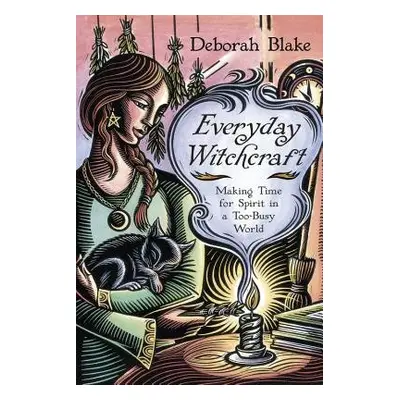 Everyday Witchcraft - Blake, Deborah