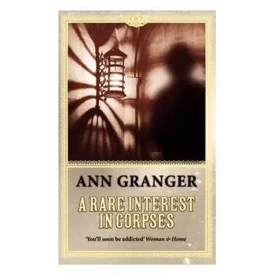 Rare Interest in Corpses (Inspector Ben Ross Mystery 1) - Granger, Ann