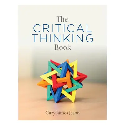 Critical Thinking Book - Jason, Gary James