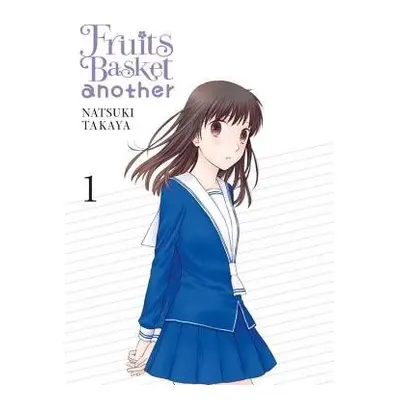 Fruits Basket Another, Vol. 1 - Takaya, Natsuki