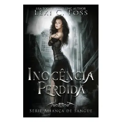 Inocencia Perdida - Foss, Lexi C