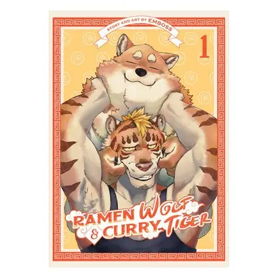 Ramen Wolf and Curry Tiger Vol. 1 - Emboss