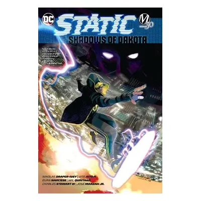 Static: Shadows of Dakota - Narcisse, Evan a Ayala, Vita