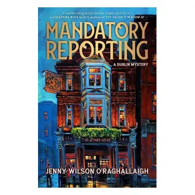 Mandatory Reporting - Wilson O'Raghallaigh, Jenny