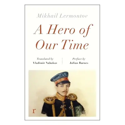 Hero of Our Time - Lermontov, Mikhail