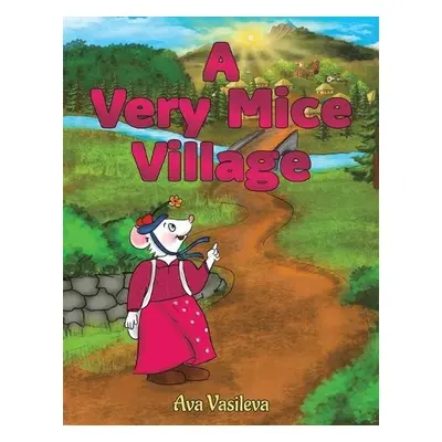 Very Mice Village - Vasileva, Ava