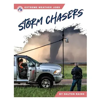 Storm Chasers - Rains, Dalton