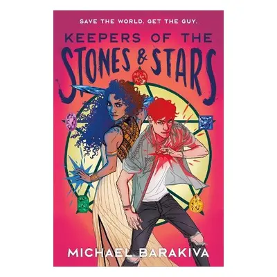 Keepers of the Stones and Stars - Barakiva, Michael