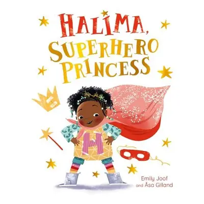 Halima, Superhero Princess - Joof, Emily