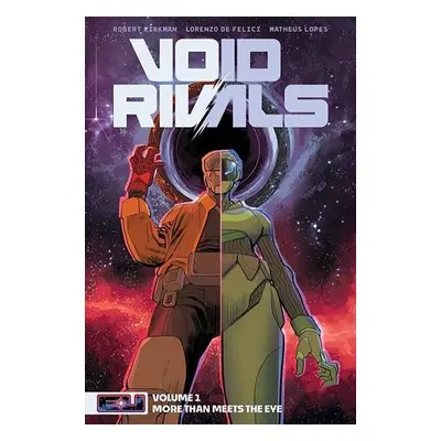 Void Rivals Volume 1 - Kirkman, Robert