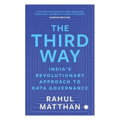 Third Way - Matthan, Rahul