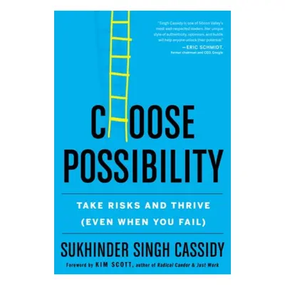 Choose Possibility - Cassidy, Sukhinder Singh