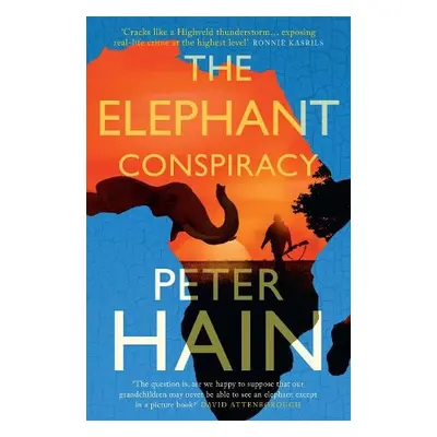 Elephant Conspiracy - Hain, Peter