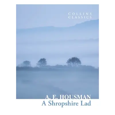 Shropshire Lad - Housman, A.E.