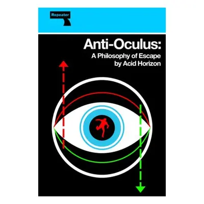 Anti-Oculus - Horizon, Acid