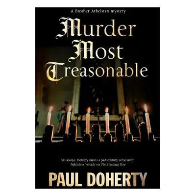 Murder Most Treasonable - Doherty, Paul