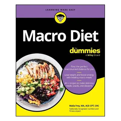 Macro Diet For Dummies - Frey, Malia