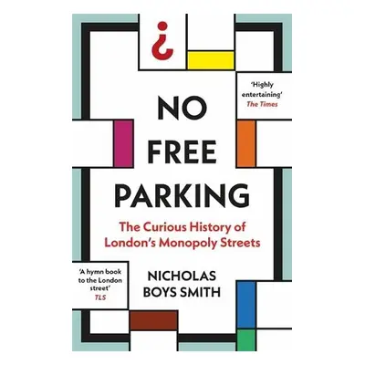 No Free Parking - Smith, Nicholas Boys