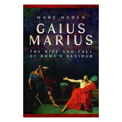 Gaius Marius - Hyden, Marc