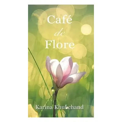 Cafe de Flore - Khubchand, Karina