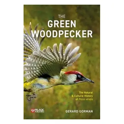 Green Woodpecker - Gorman, Gerard