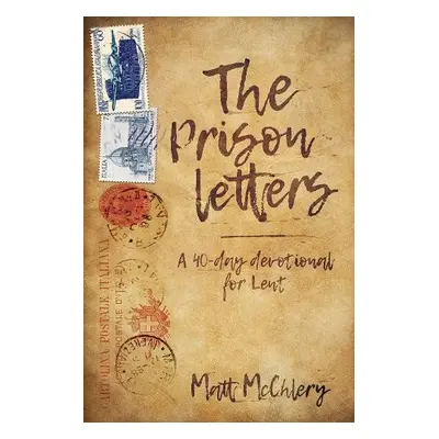 Prison Letters - McChlery, Matt