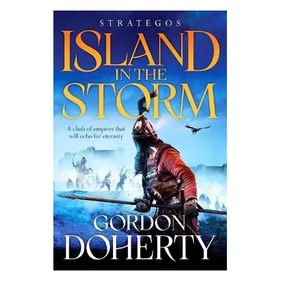 Strategos: Island in the Storm - Doherty, Gordon