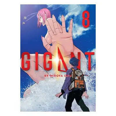 GIGANT Vol. 8 - Oku, Hiroya